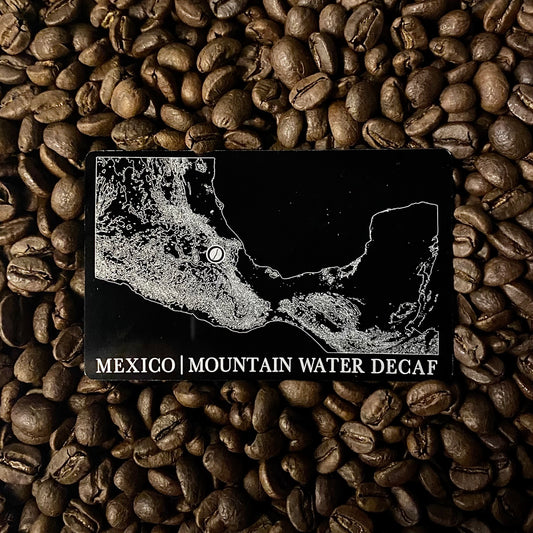 Decaf Mexico Veracruz, Mountain Water Processed, Medium Roast, 8 Oz.